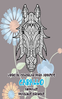 Libro de colorear para adultos - Imágenes grandes - Animales - Caballo