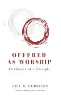 Offered As Worship