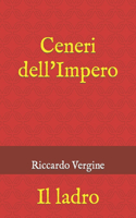 Ceneri dell'Impero: Il ladro