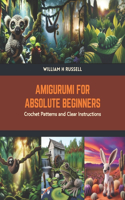 Amigurumi for Absolute Beginners