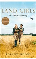 Land Girls: The Homecoming (Land Girls, Book 1)