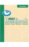Holt Handbook: First Course: Grammar, Usage, Mechanics, Sentences