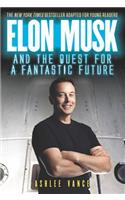 Elon Musk and the Quest for a Fantastic Future