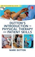 Dutton's Introduction to Physical Therapy and Patient Skills