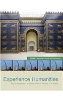 Experience Humanities with Online Access Code, Volume I