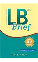 LB Brief [tabbed Version] the Little, Brown Handbook, Brief Version, MLA Update