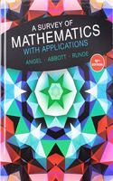 Survey of Mathematics with Applications Plus Mylab Math with Pearson Etext -- 24 Month Access Card Package
