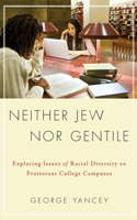 Neither Jew Nor Gentile