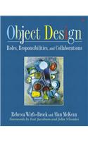 Object Design: Roles, Responsibilities, and Collaborations