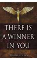 There is a Winner in You
