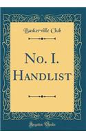 No. I. Handlist (Classic Reprint)