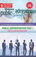 Public Administration Part-1 for ICS and IAS Main Exam