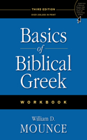 Basics of Biblical Greek Workbook
