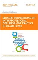 Foundations of Interprofessional Collaborative Practice in Health Care - Elsevier eBook on Vitalsource (Retail Access Card)