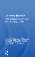 Defining Stability: Conventional Arms Control in a Changing Europe