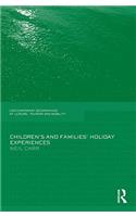 Children's and Families' Holiday Experience