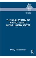 Dual System of Privacy Rights in the United States