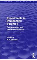 Experiments in Personality: Volume 1: Psychogenetics and Psychopharmacology