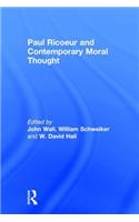 Paul Ricoeur and Contemporary Moral Thought