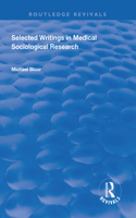 Selected Writings in Medical Sociological Research