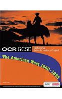 GCSE OCR a Shp: American West 1840-95 Student Book