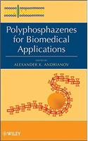 Polyphosphazenes for Biomedical Applications