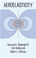 Aeroelasticity: (Dover Science Books)