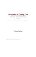 Importation of Foreign Corn (Webster's German Thesaurus Edition)
