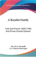 Royalist Family