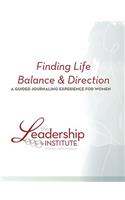 Finding Life Balance & Direction
