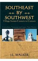 Southeast by Southwest