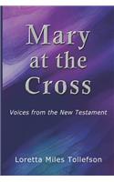 Mary At The Cross
