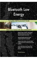 Bluetooth Low Energy Complete Self-Assessment Guide