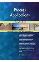 Process Applications A Complete Guide