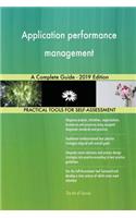 Application performance management A Complete Guide - 2019 Edition
