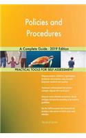 Policies and Procedures A Complete Guide - 2019 Edition