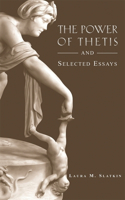 Power of Thetis and Selected Essays