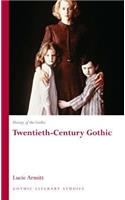 History of the Gothic: Twentieth-Century Gothic