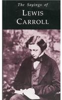 Sayings of Lewis Carroll