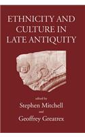 Ethnicity and Culture in Late Antiquity