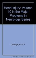 Head Injuries: Vol 10 (Major Problems in Neurology Series)