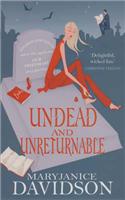 Undead And Unreturnable: Number 4 in series(Undead/Queen Betsy)