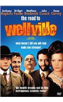 The Road to Wellville