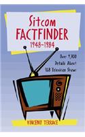 Sitcom Factfinder, 1948-1984