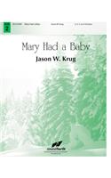 Mary Had a Baby