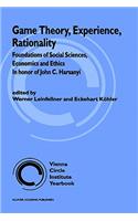 Game Theory, Experience, Rationality