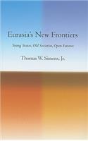 Eurasia's New Frontiers