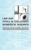 Law and Ethics in Biomedical Research