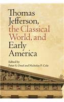 Thomas Jefferson, the Classical World, and Early America