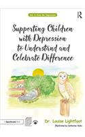 Supporting Children with Depression to Understand and Celebrate Difference